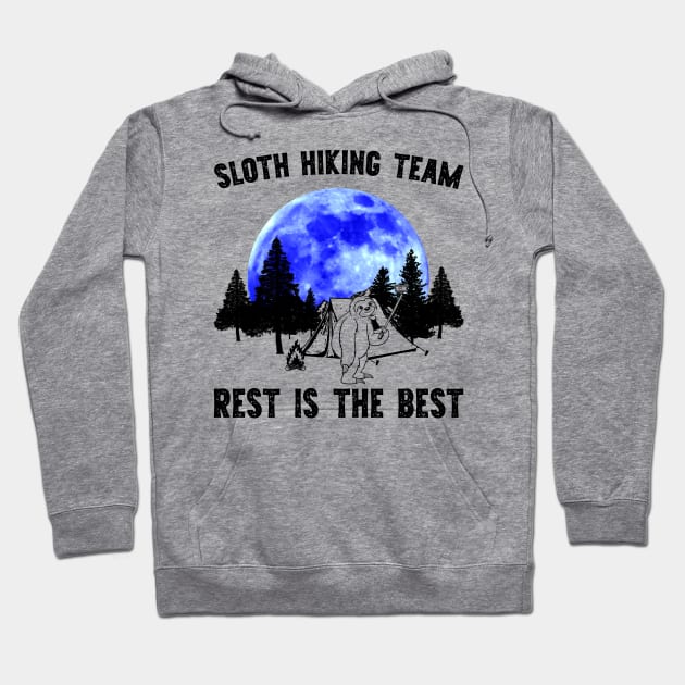 Sloth Hiking Team - Rest is for the Best Hoodie by giovanniiiii